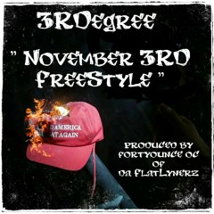 November 3RD FreeStyle