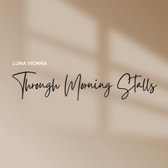 Through Morning Stalls