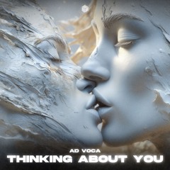 Ad Voca - Thinking About You