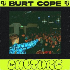 Burt Cope - Culture [Out Now]