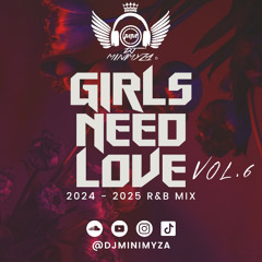 Girls Need Love Vol.6