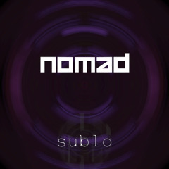 Nomad - Sublo (FREE DOWNLOAD)