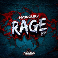 HYRDROLIKZ - RAGE EP (OUT NOW)