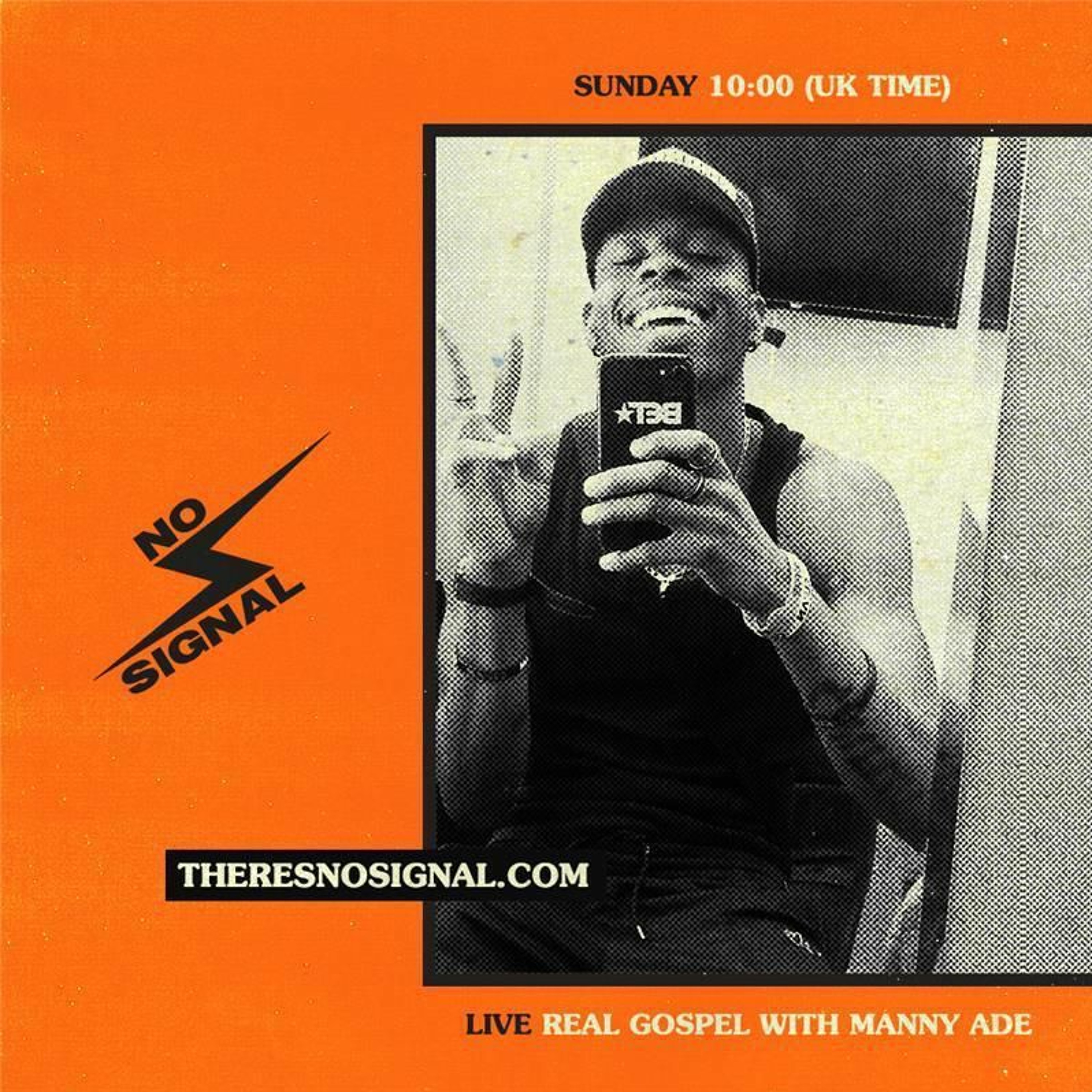 No Signal // Real Gospel w/MannyAdé [Third Edition]