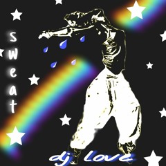 'Sweat' feat. Marco Vernice & Junior Paes by dj Love