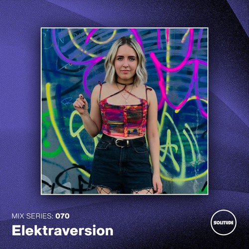 MIX SERIES: 070 / ELEKTRAVERSION