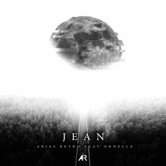 Arias Retro Feat. Ornella - Jean [OUT NOW]