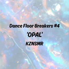 Dance Floor Breakers #4 'Opal' FreeDL