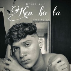 Kriss Y.O - Ken Bo Ta? (Prod. By A+)