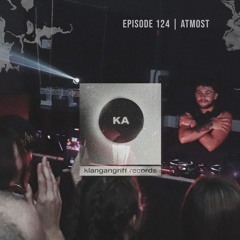 ATMOST - Klangangriff Podcast #124