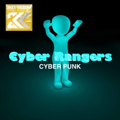 CYBER PUNK - Cyber Rangers (Original mix) Buy →  FREE