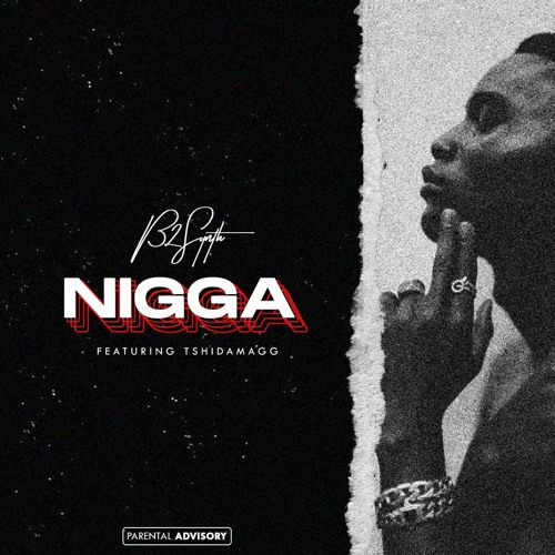 Nigga (ft. TshiDaMagg)