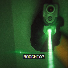 ROOCHIA?(Prod.Sahand)
