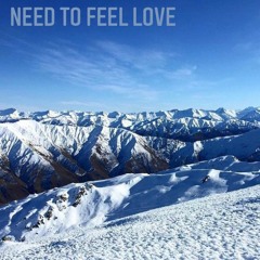 Need to Feel Love [REMIX](TRON )