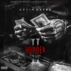 Kevin Gates - Great Example