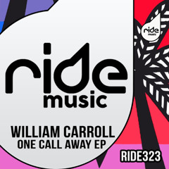 William Carroll - One Call Away ep : Release October 24th