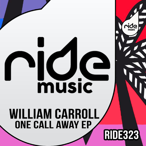 William Carroll - One Call Away ep : Release October 24th