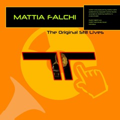 MATTIA FALCHI "The Original Still Lives" Out on Spotify & iTunes!