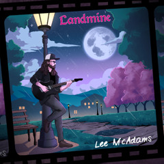 Lee McAdams - Landmine
