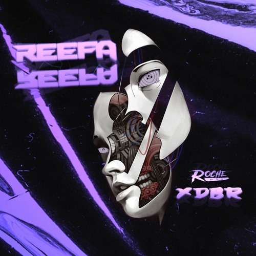 XDBR x ROCHE - REEFA [3K FREE DOWNLOAD]