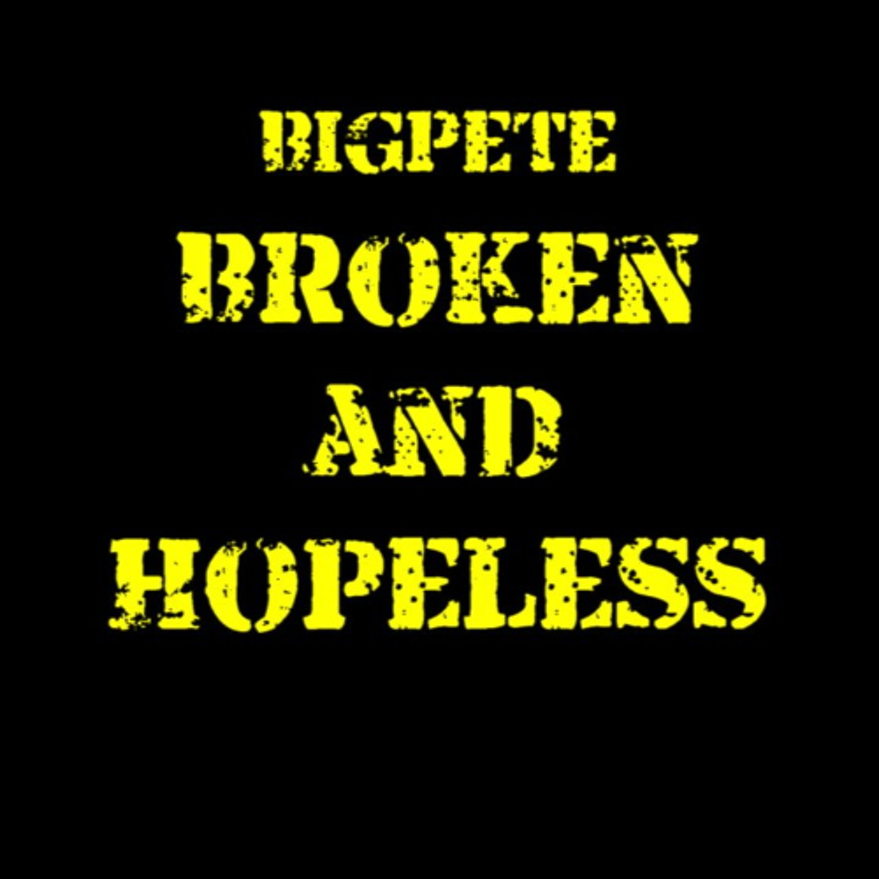 Broken and Hopeless episode artwork