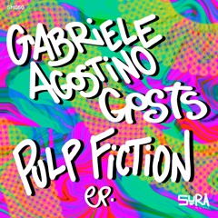 Gabriele Agostino, Gosts - Pulp Fiction (Original Mix) SURA Music