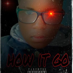 wnl.jaayx-how it go (official audio)