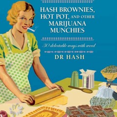 Read ebook [▶️ PDF ▶️] Mary Jane's Hash Brownies, Hot Pot, and Other M