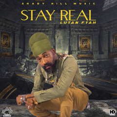 Stay Real