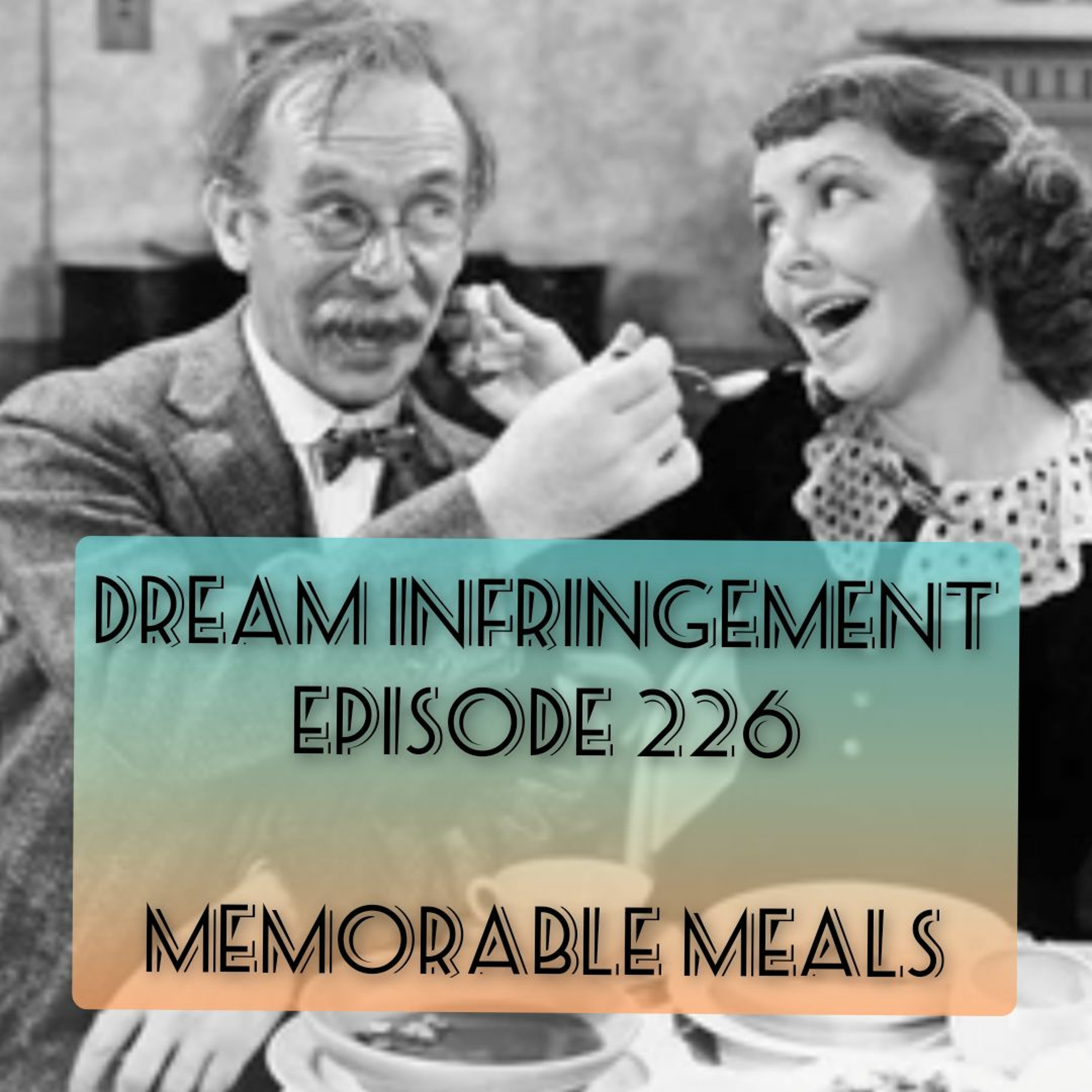Dream Infringement 226 episode artwork