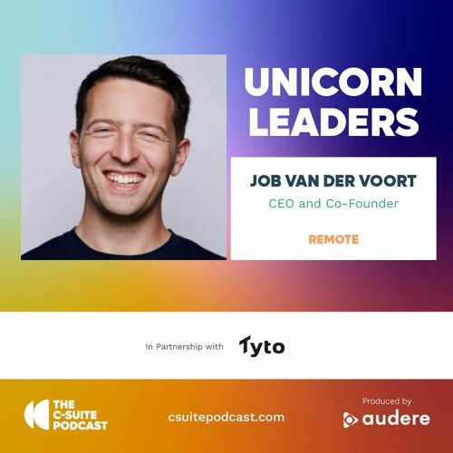Show 142 - Unicorn Interviews - Job van der Voort - Remote