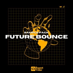 Free Sample Pack [Future Bounce] / +190MB / Repost Sounds