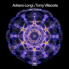 PREVIEW: Latin Groove (Original Mix) - Adriano Longi, Tomy Villacorta [MAGNA RECORDINGS]