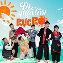 Đi Giữa Trời Rực Rỡ - Ngô Lan Hương [Windyy Remix]
