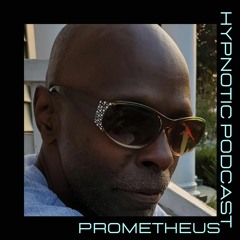 Hypnotic Podcast - Prometheus