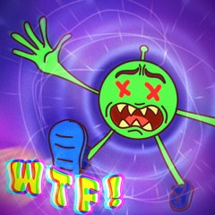 WTF!
