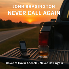 Never Call Again