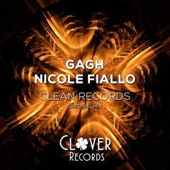 GAGH & Nicole Fiallo - Clean Records (Original Mix) [Clover Records]