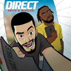 Datin & Mission - "Direct"
