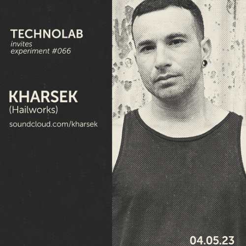 Kharsek - Technolab Invites - Mai 04 - 2023