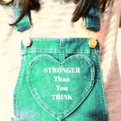 Stronger Than You Think