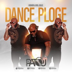 DJ PATOU DANCE PLOGE  MIX  2022