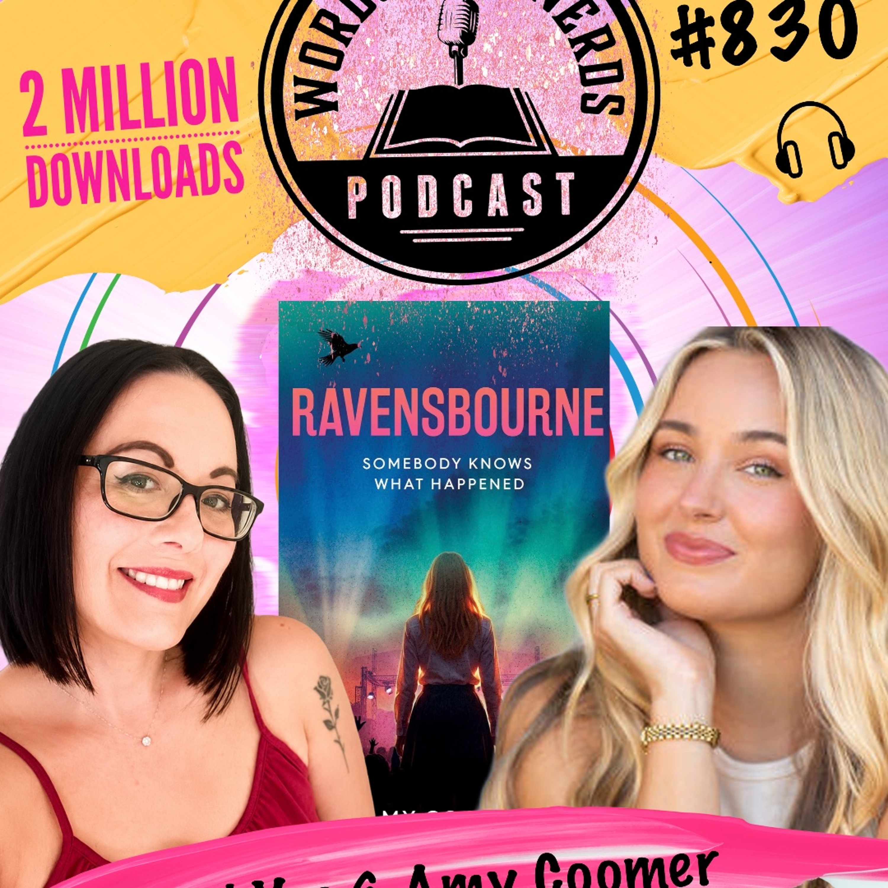 830. Dani Vee and Amy Coomer - Ravensbourne, teen life and writing process