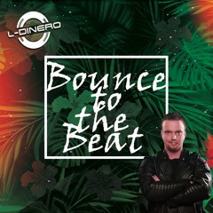 L - Dinero - Bounce To The Beat
