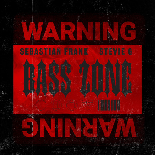 Sebastian Frank & Stevie G -BASS ZONE