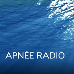 Apnée radio - Épisode 3 : S'envoler dans les profondeurs (37 minutes)