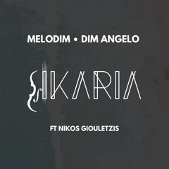 Melodim Dim Angelo Nikos Giouletzis - Ikaria
