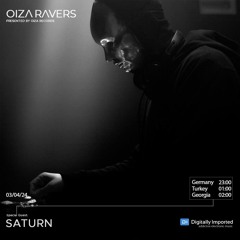 SATURN - RADIOSHOW OIZA RAVERS 127 EPISODE (DI.FM 03.04.24)