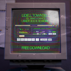 I'll Make U Dance ( Andy Book Rework) FREE DOWNLOAD