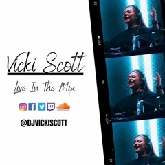 Vicki Scott - Live In The Mix - Part 3